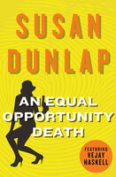An Equal Opportunity Death - Susan Dunlap
