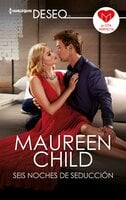 Seis noches de seducción - Maureen Child