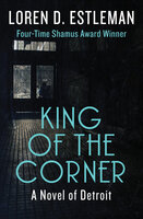 King of the Corner - Loren D. Estleman