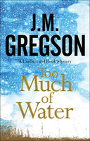 Too Much of Water - J.M. Gregson