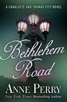 Bethlehem Road - Anne Perry