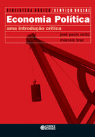 Economia política: uma introdução crítica - José Paulo Netto, Marcelo Braz