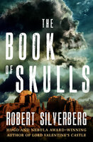 The Book of Skulls - Robert Silverberg