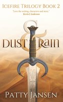 Dust & Rain - Patty Jansen