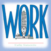 Work - Cathy Guisewite