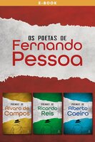 Os poetas de Fernando Pessoa - Fernando Pessoa