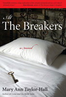 At The Breakers: A Novel - Mary Ann Taylor-Hall