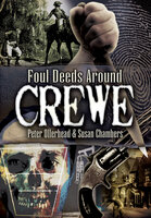 Foul Deeds Around Crewe - Susan Chambers, Peter Ollerhead