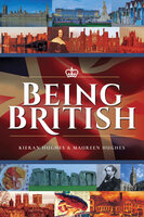 Being British - Maureen Hughes, Kieran Hughes