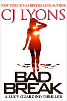 Bad Break - CJ Lyons