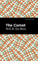 The Comet - W. E. B. Du Bois