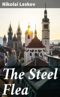 The Steel Flea - Nikolai Leskov