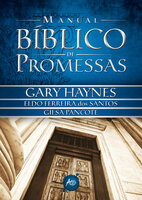 Manual Bíblico de Promessas - Gary Mark Haynes
