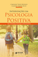 Intervenções em Psicologia Positiva