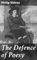 The Defence of Poesy - Philip Sidney
