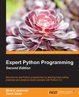 Expert Python Programming - Second Edition - Michal Jaworski, Tarek Ziade