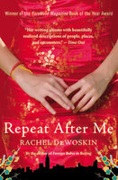 Repeat After Me: A Novel - Rachel DeWoskin