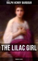 The Lilac Girl - Ralph Henry Barbour