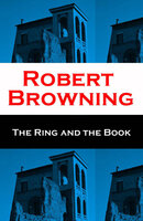The Ring and the Book (Unabridged) - Robert Browning