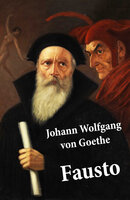 Fausto (texto completo, con índice activo) - Johann Wolfgang von Goethe