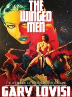 The Winged Men - Gary Lovisi