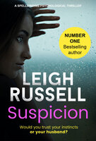 Suspicion: A Spellbinding Psychological Thriller - Leigh Russell