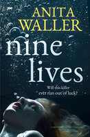 Nine Lives: A Gripping Mystery Thriller Full of Twists - Anita Waller