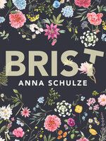 Brist - Anna Schulze