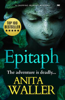 Epitaph: A Gripping Murder Mystery - Anita Waller