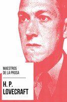 Maestros de la Prosa - H. P. Lovecraft - H.P. Lovecraft, August Nemo