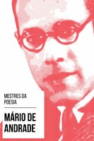 Mestres da Poesia - Mário de Andrade - Mário De Andrade, August Nemo