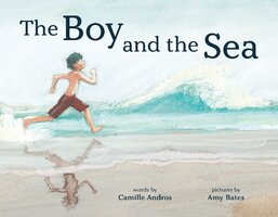 The Boy and the Sea - Camille Andros