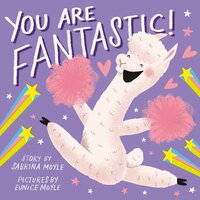 You Are Fantastic! (A Hello!Lucky Book) - Hello!Lucky, Sabrina Moyle