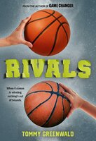 Rivals: (A Game Changer companion novel) - Tommy Greenwald
