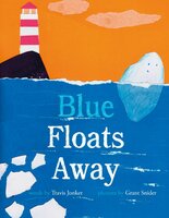 Blue Floats Away - Travis Jonker