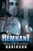 The Remnant - William Michael Davidson