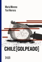Chile [golpeado] - Yuri Herrera, Maria Moreno