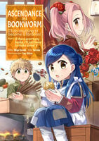 Ascendance of a Bookworm (Manga) Volume 5 - Miya Kazuki