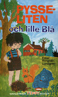 Pysseliten och lille Blå - Ester Ringnér-Lundgren