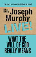 What the Will of God Really Means