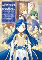 Ascendance of a Bookworm: Part 4 Volume 3 - Miya Kazuki