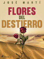 Flores del destierro - José Martí