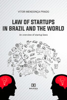 Law of Startups in Brazil and the World: an overview of startup laws