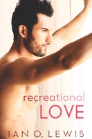 Recreational Love - Ian O. Lewis
