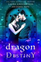 Dragon Destiny - Laura Greenwood, Arizona Tape