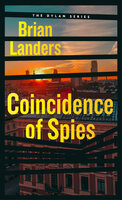 Coincidence of Spies - Brian Landers