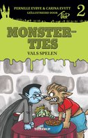Monstertjes #2: Vals spelen - Pernille Eybye, Carina Evytt
