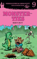 Monstertjes #9: Bibi’s bot - Pernille Eybye, Carina Evytt