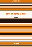 El terrorismo global - Joan Lluis Pérez Francesch, Tomás Gil Márquez