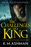 The Challenges of a King - K.M. Ashman